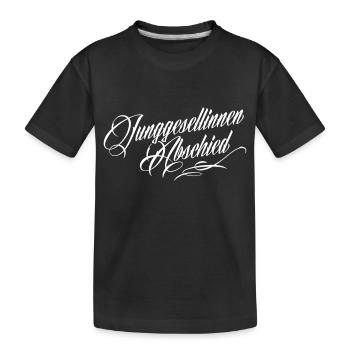 Junggesellinnenabschied - Kinder Premium Bio T-Shirt - Schwarz - Vorne