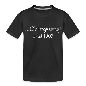Obergiasing funny Giesinger saying - Kids' Premium Organic T-Shirt - black - Front