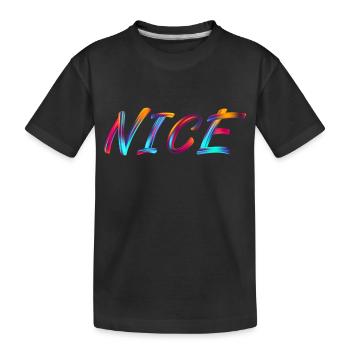 nice - Kids' Premium Organic T-Shirt - black - Front