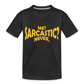 moi sarcastique ne cite jamais - T-shirt bio Premium Enfant - noir - Devant