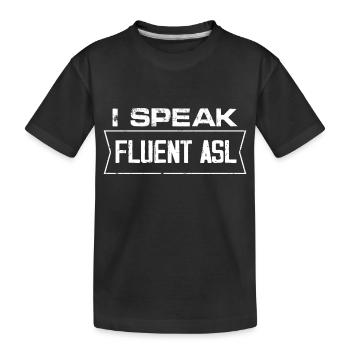 Je parle couramment l’ASL | Fierté sourde - T-shirt bio Premium Enfant - noir - Devant