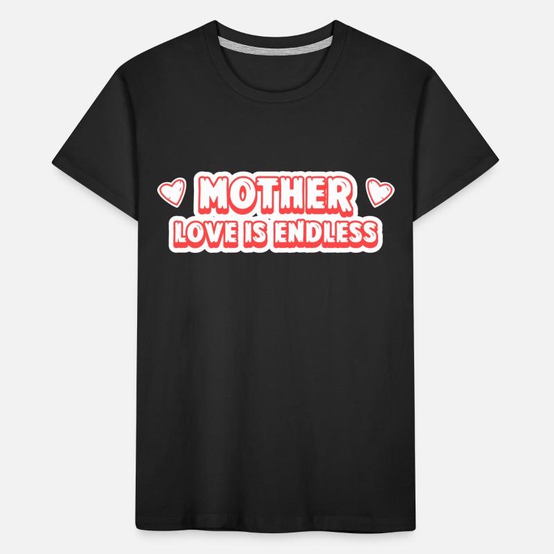 Muttertag Geschenk Mutterliebe Ist Endlos Mama Kinder Premium Bio T-Shirt