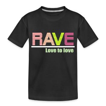 Rave amour à aimer - T-shirt bio Premium Enfant - noir - Devant