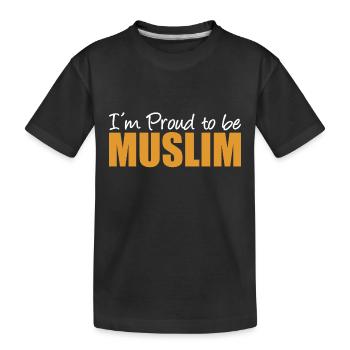 I´m Proud to be Muslim - Moslem - Muslime - Kids' Premium Organic T-Shirt - black - Front
