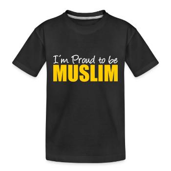 I´m Proud to be Muslim - Moslem - Muslime - Kids' Premium Organic T-Shirt - black - Front