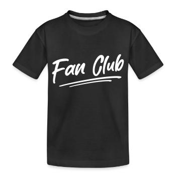 Fan Club Member - Kids' Premium Organic T-Shirt - black - Front