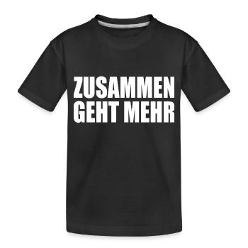 Zusammen geht mehr - Kinder Premium Bio T-Shirt - Schwarz - Vorne
