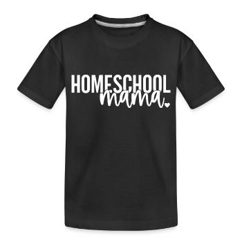 Homeschool Mama - Kids' Premium Organic T-Shirt - black - Front