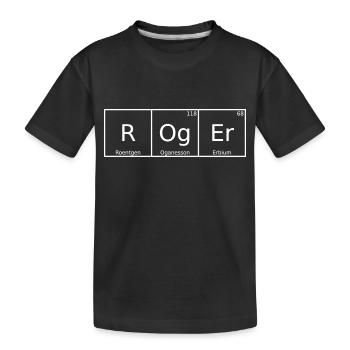 Roger Nom Prénom Chimie Éléments du tableau périodique - T-shirt bio Premium Enfant - noir - Devant