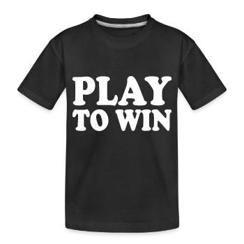 Play to win - Kids' Premium Organic T-Shirt - black - Front