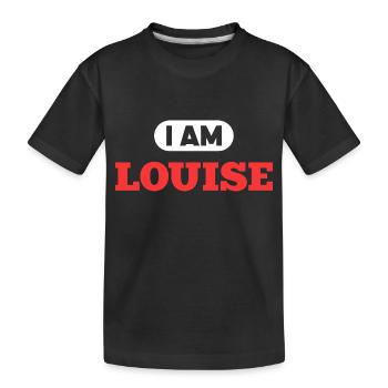 Louise Name Spruch für stolze Louises - Kinder Premium Bio T-Shirt - Schwarz - Vorne