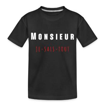 Monsieur je sais tout - T-shirt bio Premium Enfant - noir - Devant