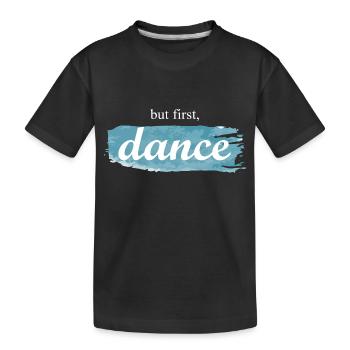 Dancing Dance Music - Kinder Premium Bio T-Shirt - Schwarz - Vorne