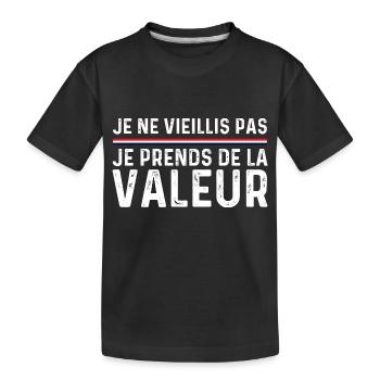 Ich werde nicht alt, ich steigere meinen Wert - Kinder Premium Bio T-Shirt - Schwarz - Vorne