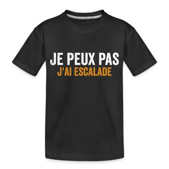escalade un rocher Je peux pas j'ai escalade - T-shirt bio Premium Enfant - noir - Devant