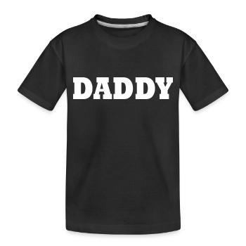 Daddy - Kids' Premium Organic T-Shirt - black - Front
