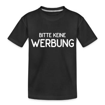 Bitte keine Werbung - Kinder Premium Bio T-Shirt - Schwarz - Vorne