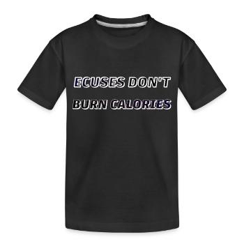 Apologies don't burn calories - Kids' Premium Organic T-Shirt - black - Front