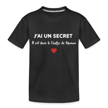 J'ai un secret, il est dans le ventre de maman - T-shirt bio Premium Enfant - noir - Devant