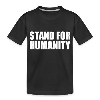 Stand for humanity - Kinder Premium Bio T-Shirt - Schwarz - Vorne
