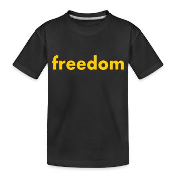 Freedom - Kids' Premium Organic T-Shirt - black - Front