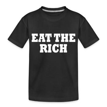 Eat the rich - Kinder Premium Bio T-Shirt - Schwarz - Vorne