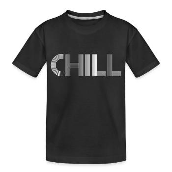 Chill - tshirt pour ceux qui aiment chiller - T-shirt bio Premium Enfant - noir - Devant