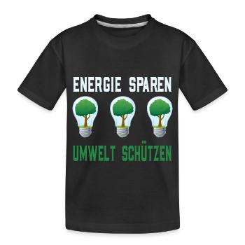 Energie sparen Umwelt schützen - Kinder Premium Bio T-Shirt - Schwarz - Vorne