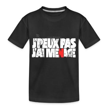 J'peux pas j'ai Ménage - T-shirt bio Premium Enfant - noir - Devant