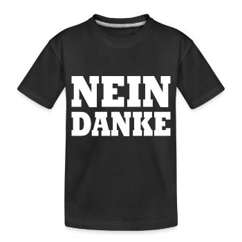 Nein danke - Kinder Premium Bio T-Shirt - Schwarz - Vorne