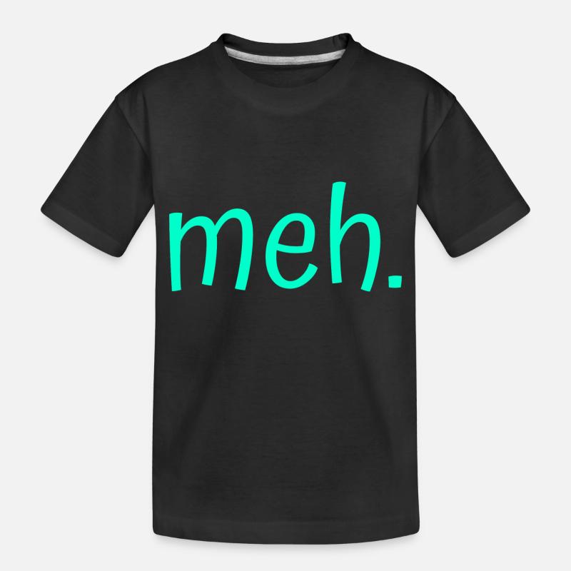meh. - Kinder Premium Bio T-Shirt - Schwarz