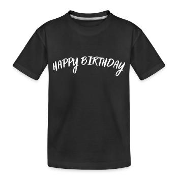 Bon anniversaire - T-shirt bio Premium Enfant - noir - Devant