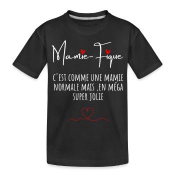 Mamie-fique mamie magnifique - T-shirt bio Premium Enfant - noir - Devant