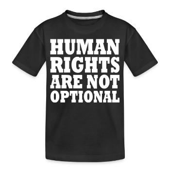 human rights are not optional - Kinder Premium Bio T-Shirt - Schwarz - Vorne