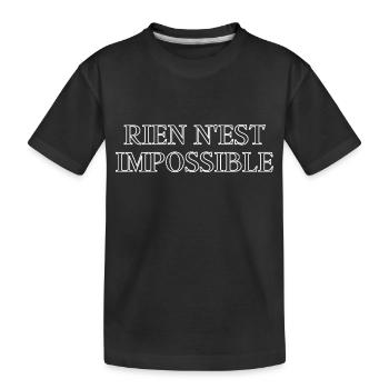 Rien N'est Impossible - T-shirt bio Premium Enfant - noir - Devant