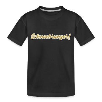 Schneebrunzer Österreich Dialekt Mundart Sprache - Kinder Premium Bio T-Shirt - Schwarz - Vorne