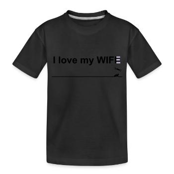 I love my wife wifi - Kids' Premium Organic T-Shirt - black - Front