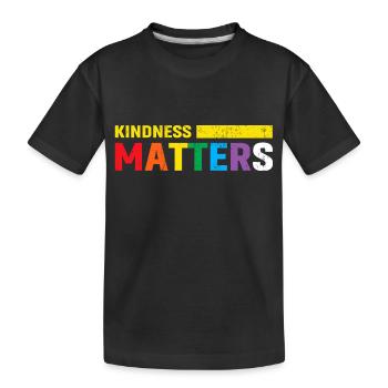 Kindness Matters - Kids' Premium Organic T-Shirt - black - Front