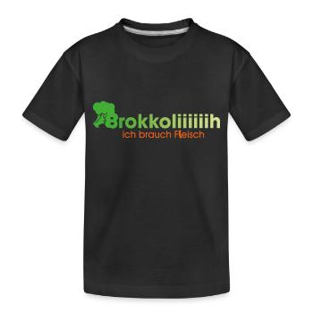 Brokkoliiiiiih - Kinder Premium Bio T-Shirt - Schwarz - Vorne