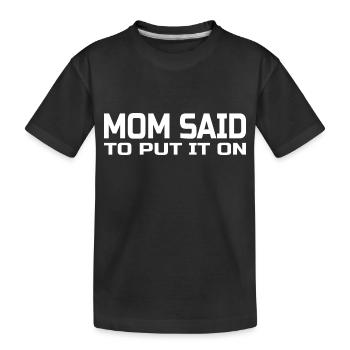 Cosy et excentrique : maman m’a dit de le mettre ! - T-shirt bio Premium Enfant - noir - Devant