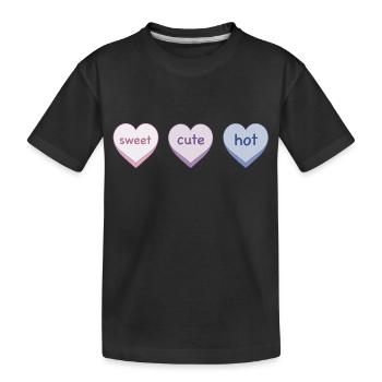 Sweet cute hot - Kids' Premium Organic T-Shirt - black - Front