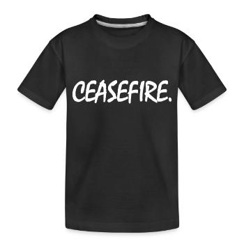 Ceasefire - Kids' Premium Organic T-Shirt - black - Front