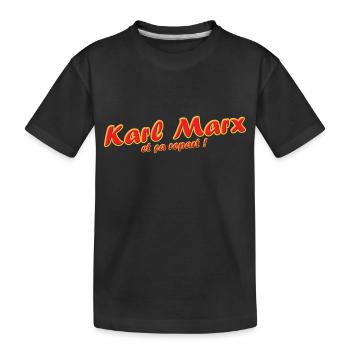 Karl Marx et ça repart ! - T-shirt bio Premium Enfant - noir - Devant