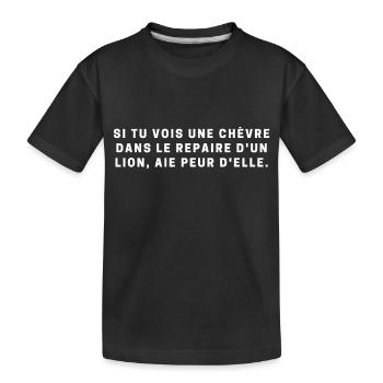 proverbe, citation, dicton - T-shirt bio Premium Enfant - noir - Devant