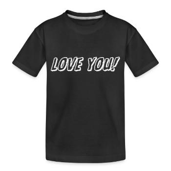 Je t’aime - T-shirt bio Premium Enfant - noir - Devant