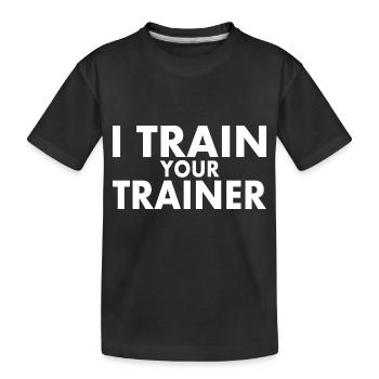 I train your trainer - Kinder Premium Bio T-Shirt - Schwarz - Vorne