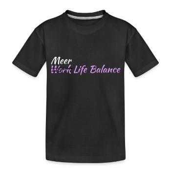 Work Life Balance - Kinder Premium Bio T-Shirt - Schwarz - Vorne