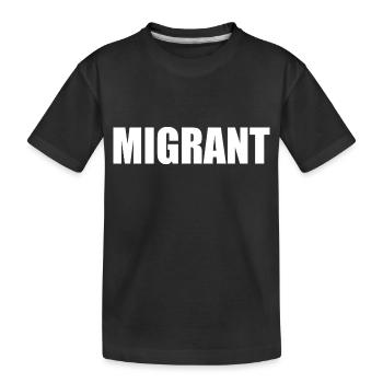 Migrant - Kids' Premium Organic T-Shirt - black - Front