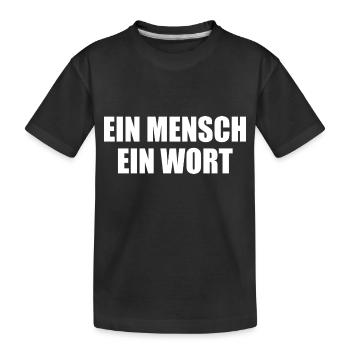 ein mensch ein wort - Kinder Premium Bio T-Shirt - Schwarz - Vorne