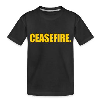 Ceasefire now - Kinder Premium Bio T-Shirt - Schwarz - Vorne